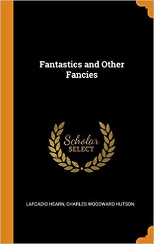 Fantastics and Other Fancies indir