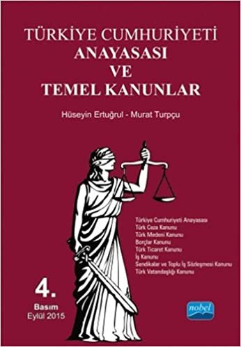 Türkiye Cumhuriyeti Anayasası ve Temel Kanunlar indir