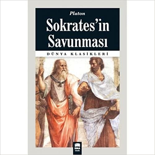 Dünya Klasikleri Sokrates'in Savunması: Dğnya Klasikleri
