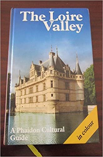 The Loire Valley: A Phaidon Cultural Guide With over 250 Color Illustrations and 6 Pages of Maps indir