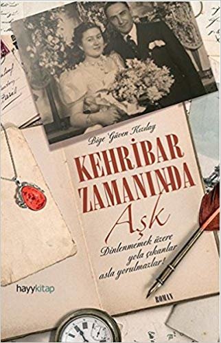 Kehribar Zamanında Aşk: Dinlenmemek üzere yola çıkanlar asla yorulmazlar!