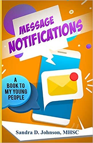 Message Notifications: A Book to my Young People indir