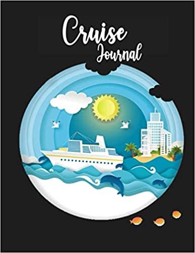 Cruise Journal: A Mindful Cruise Travel Notebook For Cruise Journal To Keep Record Your Funniest And Special Incident Cruise Ship Vacation Memories | Chocolate Cover Design