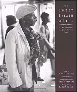 The Sweet Breath of Life: A Poetic Narrative of the African-American Family