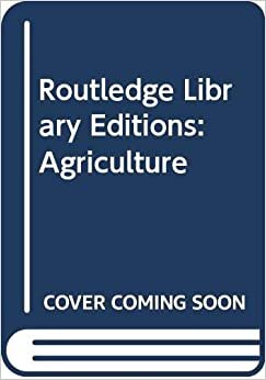 Routledge Library Editions - Agriculture