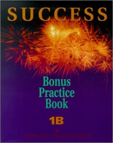Success: Communication in English, 1B: Success 1 Bonus Practice Bk 1B