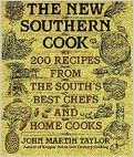 The New Southern Cook: 200 Recipes from the South's Best Chefs and Home Cooks