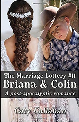 THE MARRIAGE LOTTERY, BOOK 11: BRIANA AND COLIN indir