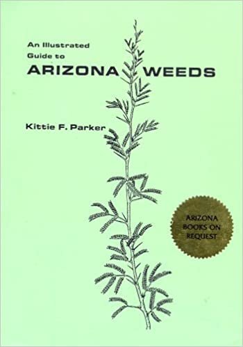 An Illustrated Guide to Arizona Weeds indir
