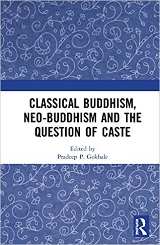 Classical Buddhism, Neo-buddhism and the Question of Caste indir