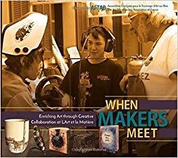When Makers Meet: Enriching Art through Creative Collaboration at L Art et la Matière