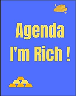 Agenda I'm Rich | Billionary Agenda | Schedule for important People | Agenda Successful: For people who can deserve it - 365 day for successful Year !