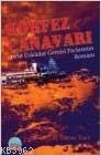 Körfez Canavarı - 1958 Üsküdar Gemisi Faciasının Romanı