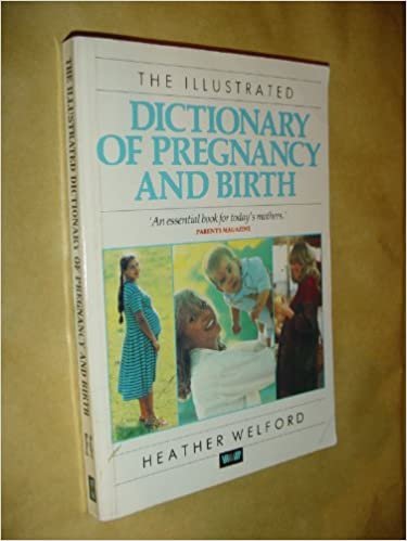 The Illustrated Dictionary of Pregnancy and Birth indir