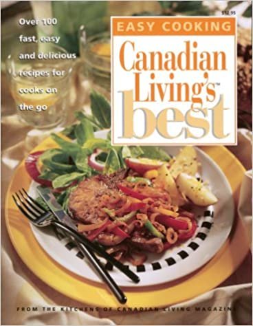 Canadian Livings Best Easy Cooking