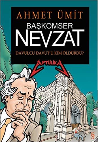 Başkomser Nevzat Davulcu Davut'u Kim Öldürdü?