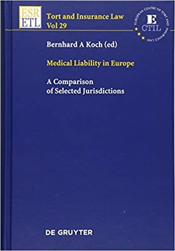 Medical Liability in Europe: A Comparison of Selected Jurisdictions (Tort and Insurance Law, Band 29) indir