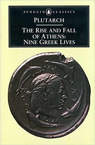 The Rise and Fall of Athens: Nine Greek Lives (Classics)