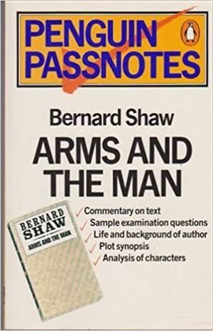 Penguin Passnotes: Arms And the Man (Passnotes S.)