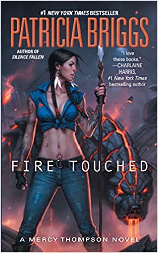 Fire Touched (Mercy Thompson Novels)