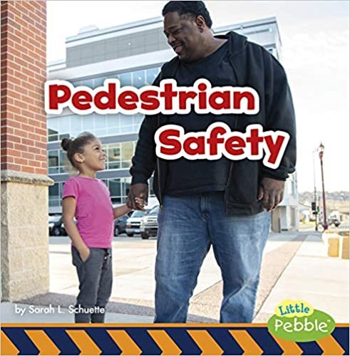 Pedestrian Safety (Staying Safe!)