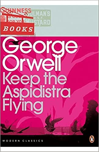 Keep the Aspidistra Flying (Penguin Modern Classics)