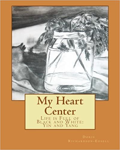 My Heart Center: Life is Full of Black and White: Yin and Yang