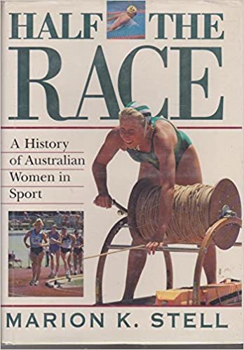 Half the Race: History of Australian Women in Sport