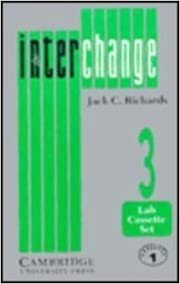 Interchange: English for International Communication; Level Three: Lab Cassette Set Level 3