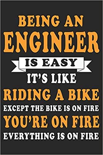 Being An Engineer Is Easy: Blank Lined Journal, Funny Sketchbook, Notebook, Diary Perfect Gift For Engineers indir