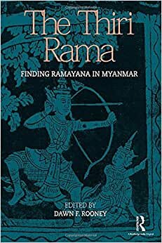 The Thiri Rama: Finding Ramayana in Myanmar indir