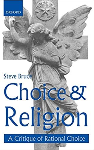 Choice and Religion: A Critique of Rational Choice Theory