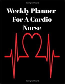 Weekly Planner For A Cardio Nurse: 2020 Year At A Glance And Vertical Dated Pages 8.5x11 110 pages planner journal indir