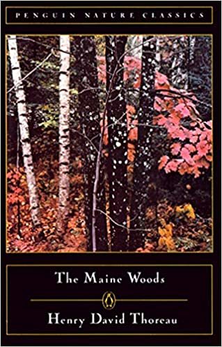 The Maine Woods (Penguin Nature Library)