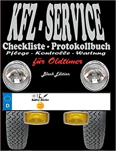 KFZ-Service Checkliste - Protokollbuch für Oldtimer - Wartung - Service - Kontrolle - Protokoll - Notizen indir