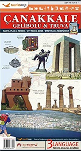 Touristmap Çanakkale Harita, Plan ve Rehberi: Harita, Plan ve Rehberi - City Plan & Guide - Stadtplan & Reiseführer
