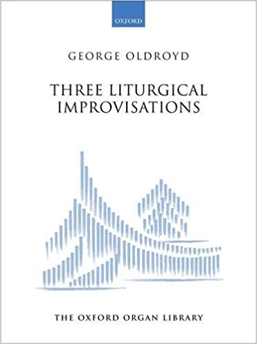 Three Liturgical Improvisations (The Oxford Organ Library)