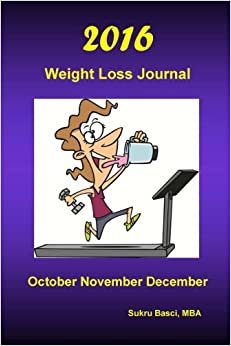 2016 Weight Loss Journal: October November December indir