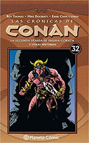 Las crónicas de Conan nº 32/34: La segunda venida de Shuma-Gorath y otras historias indir