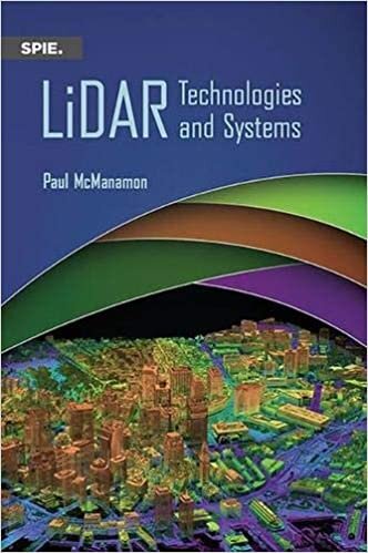 LiDAR Technologies and Systems (Press Monographs)