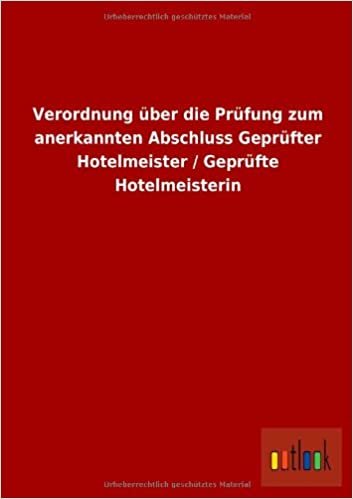 Verordnung über die Prüfung zum anerkannten Abschluss Geprüfter Hotelmeister / Geprüfte Hotelmeisterin