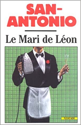 Le mari de Léon (San-Antonio)