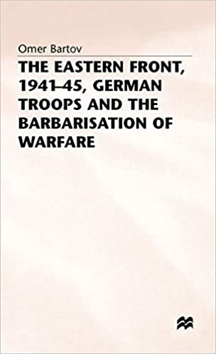 The Eastern Front, 1941-45, German Troops and the Barbarisation ofWarfare (St Antony"e;s Series) indir