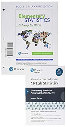 Elementary Statistics: Picturing the World, Loose-Leaf Edition Plus Mylab Statistics with Pearson Etext -- 18 Week Access Card Package