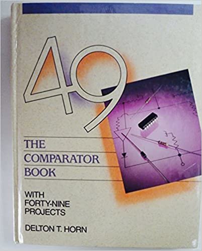 The Comparator Book: With Forty-Nine Projects: With 49 Projects