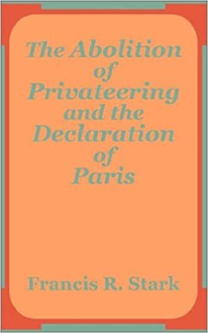 Abolition of Privateering and the Declaration of Paris, The indir