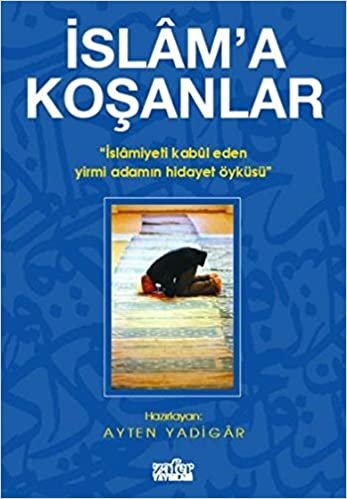 İslam'a Koşanlar