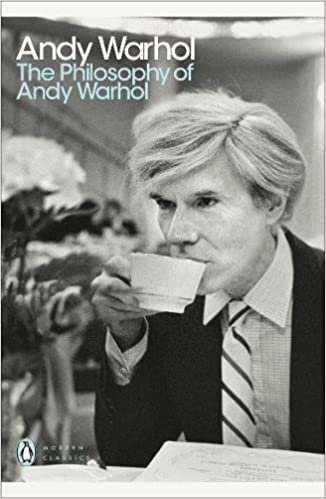 The Philosophy of Andy Warhol: From A to B and Back Again (Penguin Modern Classics) indir
