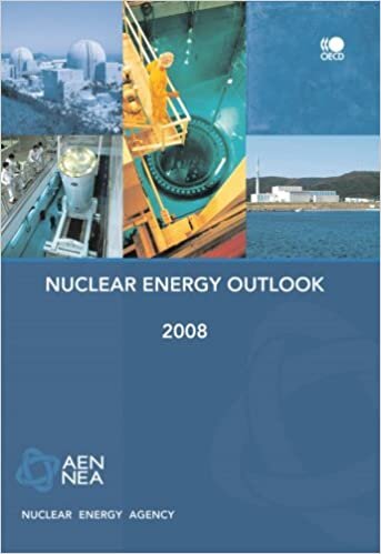 Nuclear energy outlook 2008 (Nuclear Energy Agency) indir
