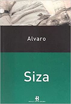 Çağdaş Dünya Mimarları Dizisi-14: Alvaro Siza